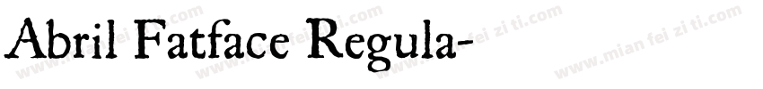 Abril Fatface Regula字体转换